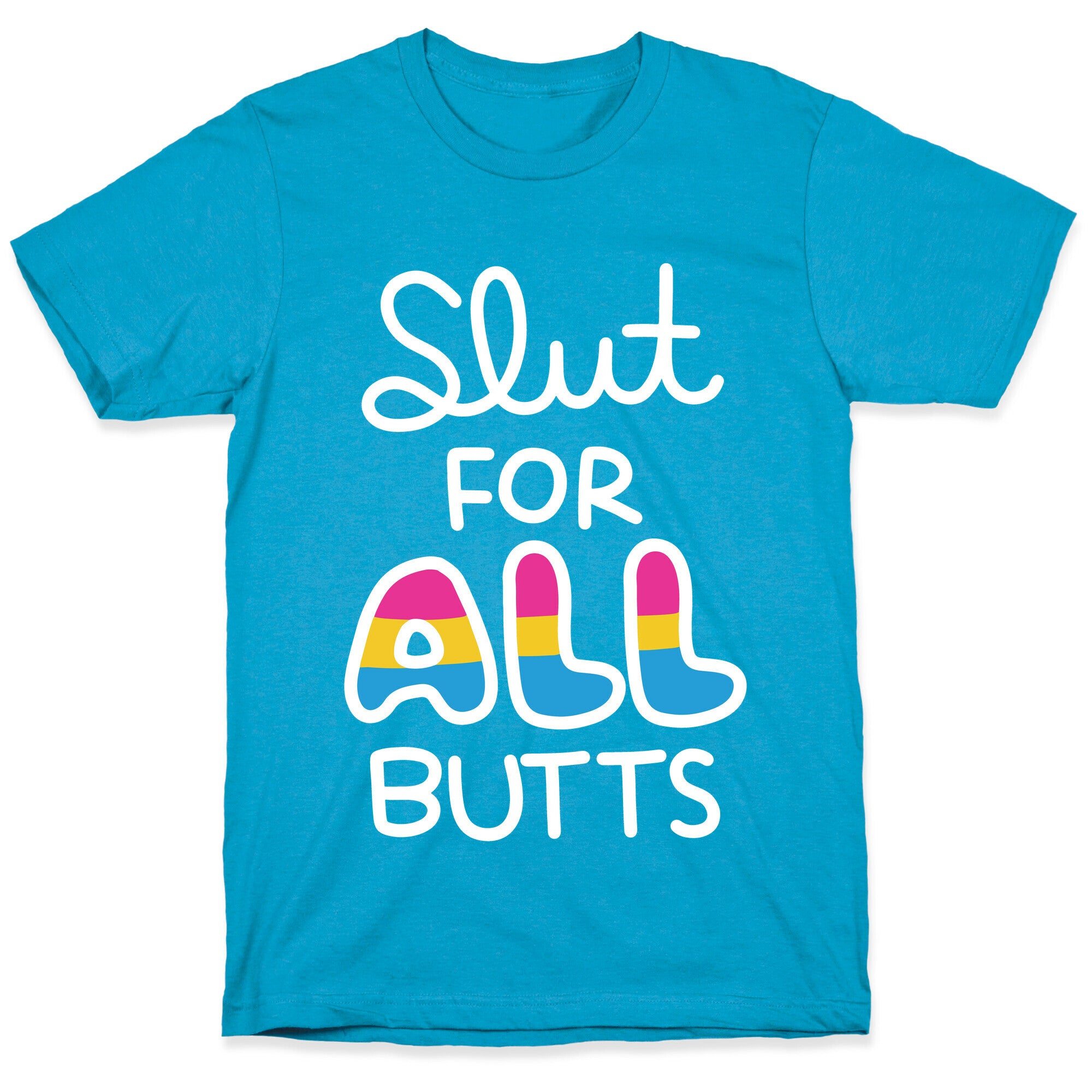 Slut for All Butts (Pansexual) Unisex Triblend Tee